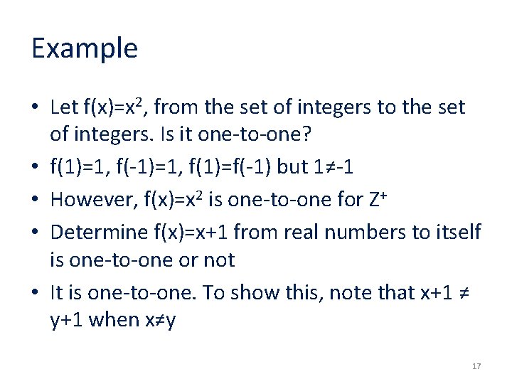 Example • Let f(x)=x 2, from the set of integers to the set of