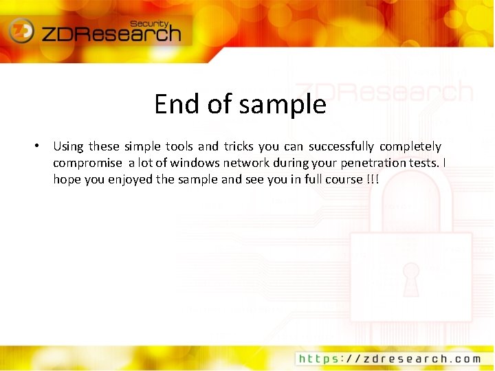 End of sample • Using these simple tools and tricks you can successfully completely