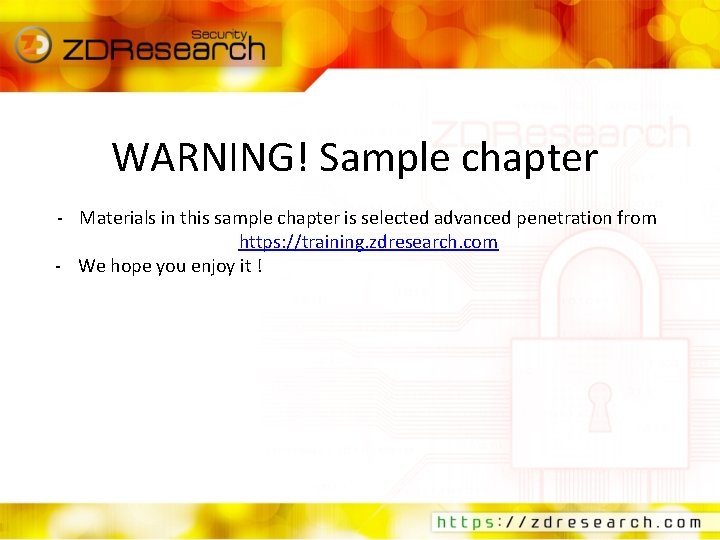 WARNING! Sample chapter - Materials in this sample chapter is selected advanced penetration from