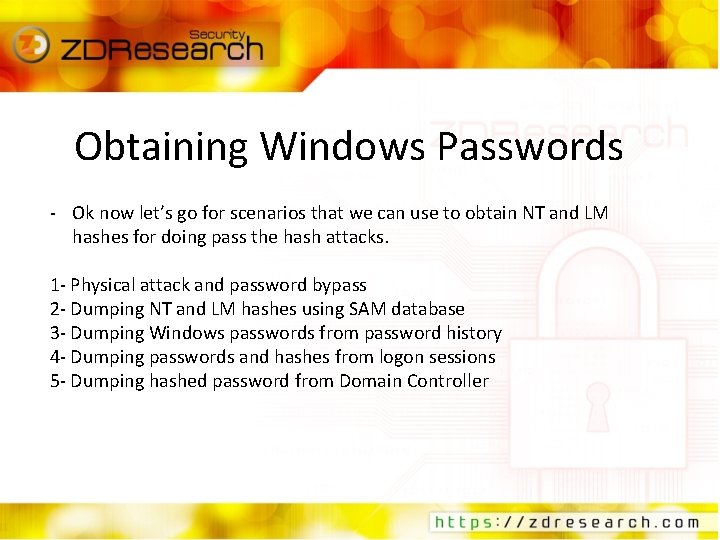 Obtaining Windows Passwords - Ok now let’s go for scenarios that we can use