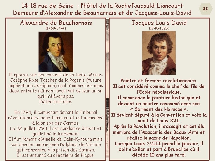 14 -18 rue de Seine : l’hôtel de la Rochefoucauld-Liancourt Demeure d’Alexandre de Beauharnais