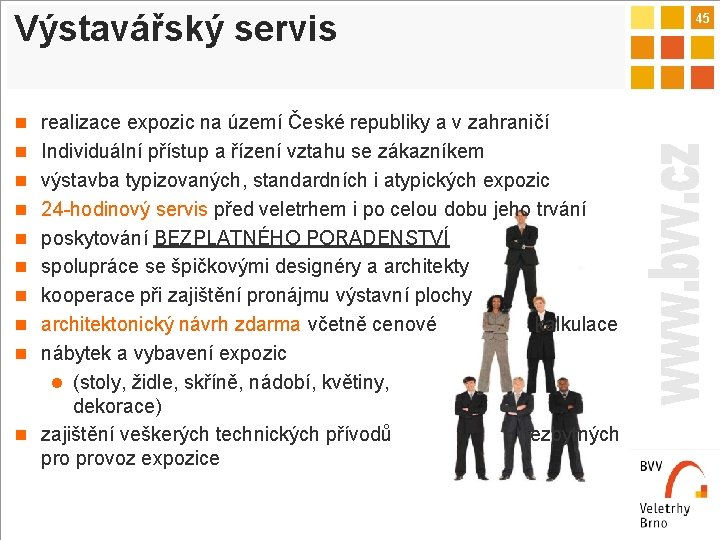 Výstavářský servis 45 n realizace expozic na území České republiky a v zahraničí n