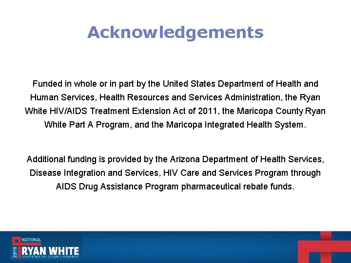 Acknowledgements Funded in whole or in part by the United States Department of Health Acknowledgements Funded in whole or in part by the United States Department of Health