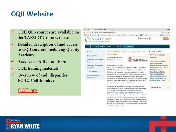 CQII Website ü CQII QI resources are available on the TARGET Center website ü CQII Website ü CQII QI resources are available on the TARGET Center website ü