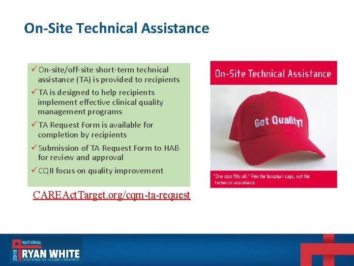 On-Site Technical Assistance üOn-site/off-site short-term technical assistance (TA) is provided to recipients üTA is On-Site Technical Assistance üOn-site/off-site short-term technical assistance (TA) is provided to recipients üTA is