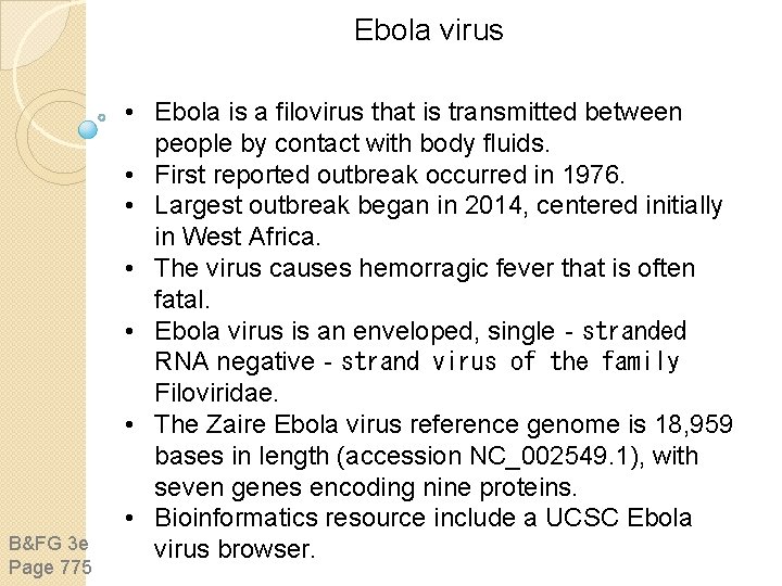 Ebola virus B&FG 3 e Page 775 • Ebola is a filovirus that is Ebola virus B&FG 3 e Page 775 • Ebola is a filovirus that is