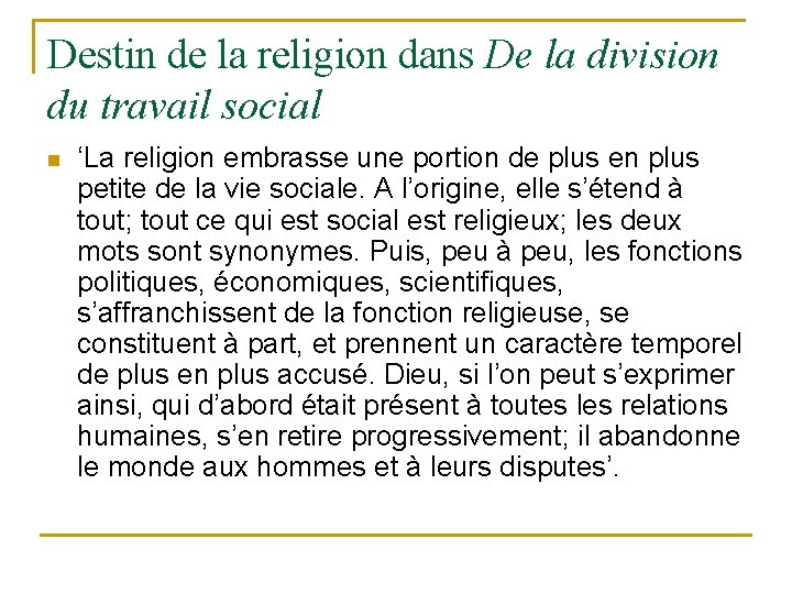 Destin de la religion dans De la division du travail social n ‘La religion