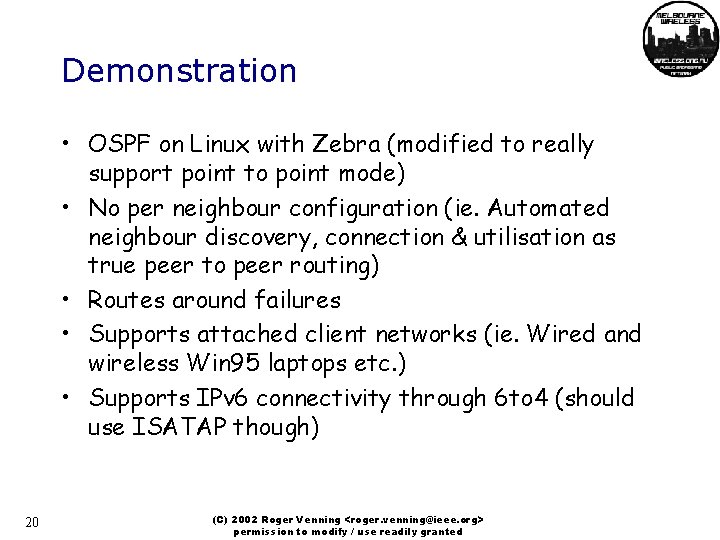 Demonstration • OSPF on Linux with Zebra (modified to really support point to point