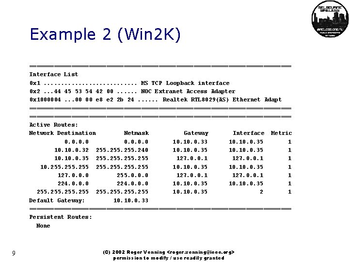 Example 2 (Win 2 K) ====================================== Interface List 0 x 1. . . .