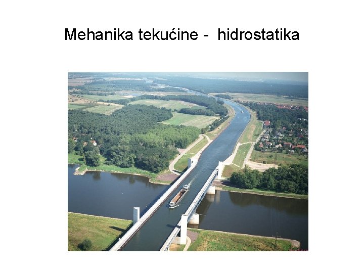 Mehanika tekućine - hidrostatika 