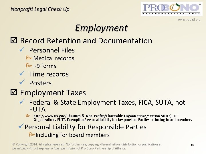 Nonprofit Legal Check Up Employment www. pbpatl. org Record Retention and Documentation Personnel Files