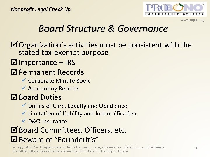 Nonprofit Legal Check Up Board Structure & Governance www. pbpatl. org Organization’s activities must