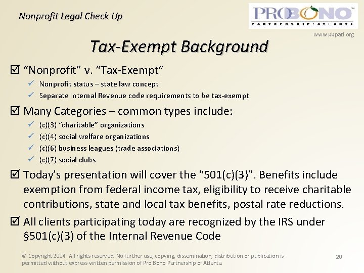 Nonprofit Legal Check Up Tax-Exempt Background www. pbpatl. org “Nonprofit” v. “Tax-Exempt” Nonprofit status