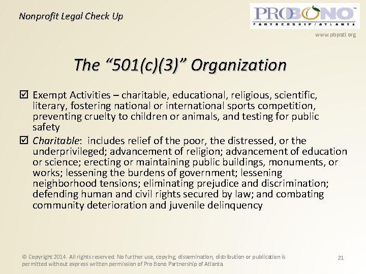 Nonprofit Legal Check Up www. pbpatl. org The “ 501(c)(3)” Organization Exempt Activities –