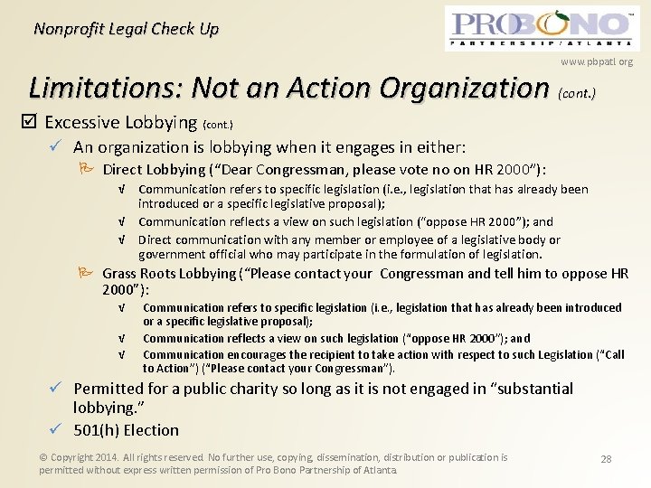 Nonprofit Legal Check Up www. pbpatl. org Limitations: Not an Action Organization (cont. )