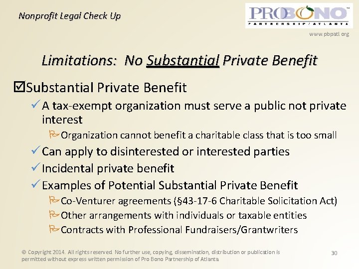 Nonprofit Legal Check Up www. pbpatl. org Limitations: No Substantial Private Benefit A tax-exempt