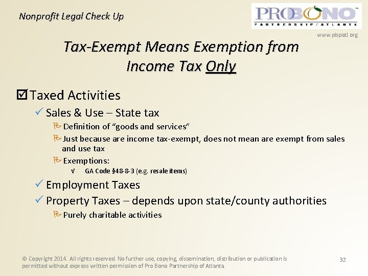 Nonprofit Legal Check Up Tax-Exempt Means Exemption from Income Tax Only www. pbpatl. org