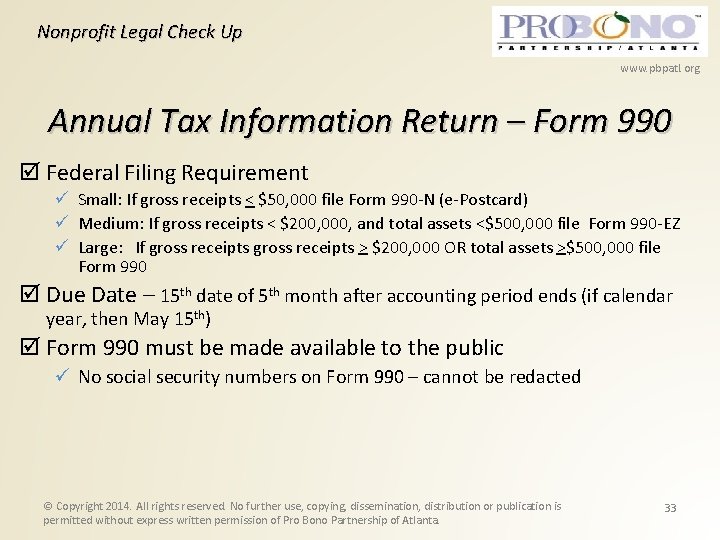 Nonprofit Legal Check Up www. pbpatl. org Annual Tax Information Return – Form 990