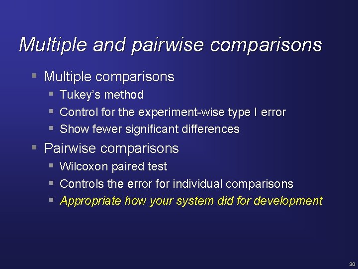 Multiple and pairwise comparisons § Multiple comparisons § Tukey’s method § Control for the