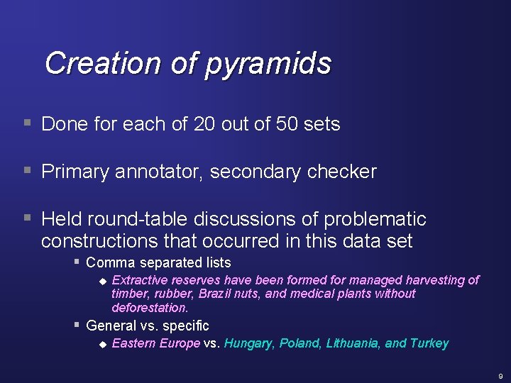 Creation of pyramids § Done for each of 20 out of 50 sets §