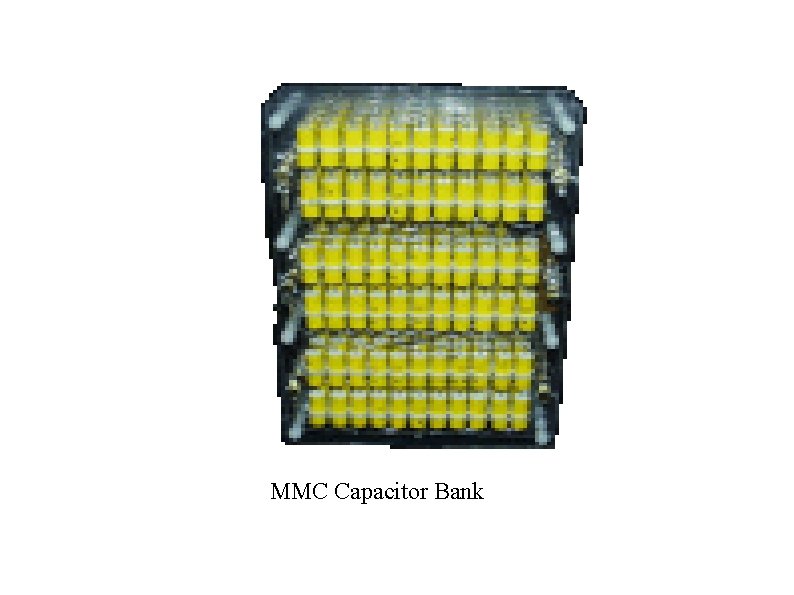 MMC Capacitor Bank 