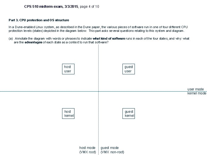 CPS 510 midterm exam, 3/3/2015, page 4 of 10 Part 3. CPU protection and