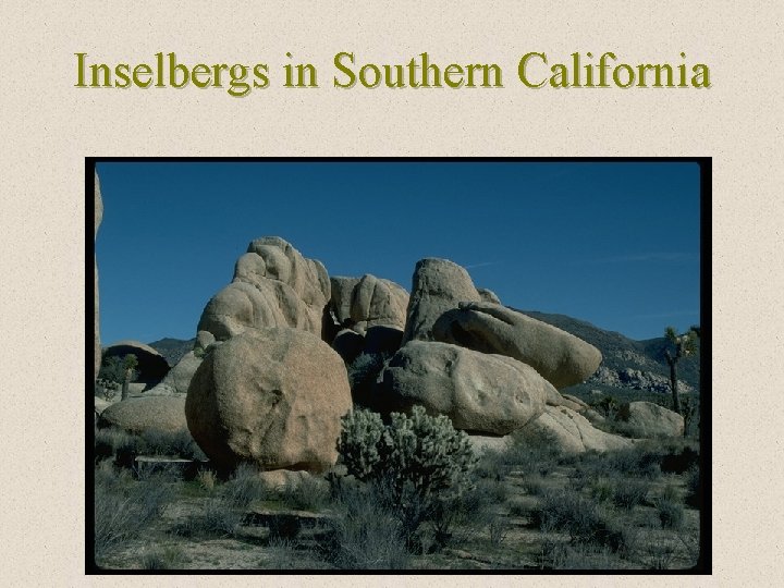 Inselbergs in Southern California 
