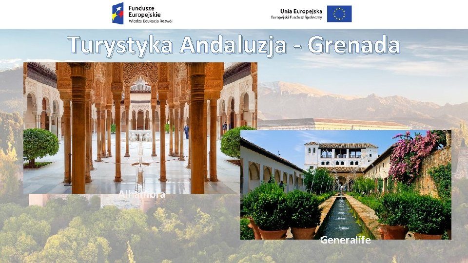 Turystyka Andaluzja - Grenada Alhambra Generalife 
