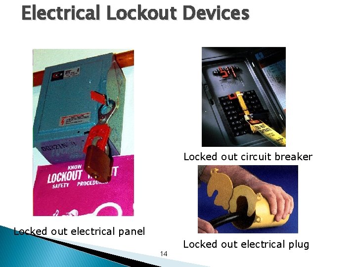 Electrical Lockout Devices Locked out circuit breaker Locked out electrical panel Locked out electrical