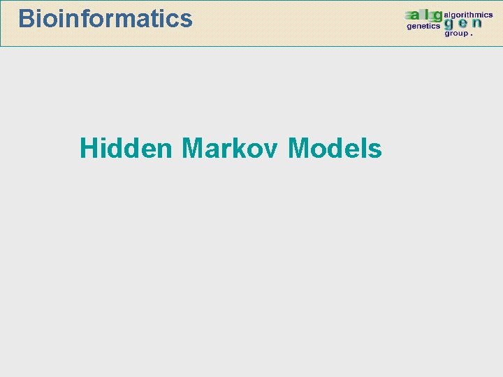 Bioinformatics Hidden Markov Models 