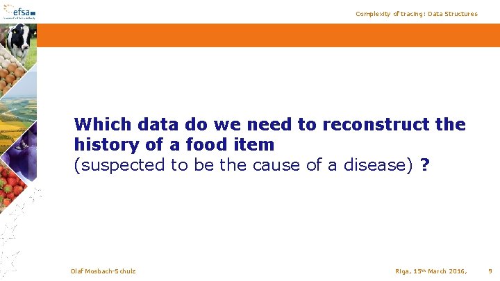 Complexity of tracing: Data Structures Which data do we need to reconstruct the history