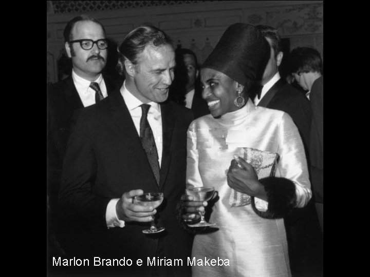 Marlon Brando e Miriam Makeba 