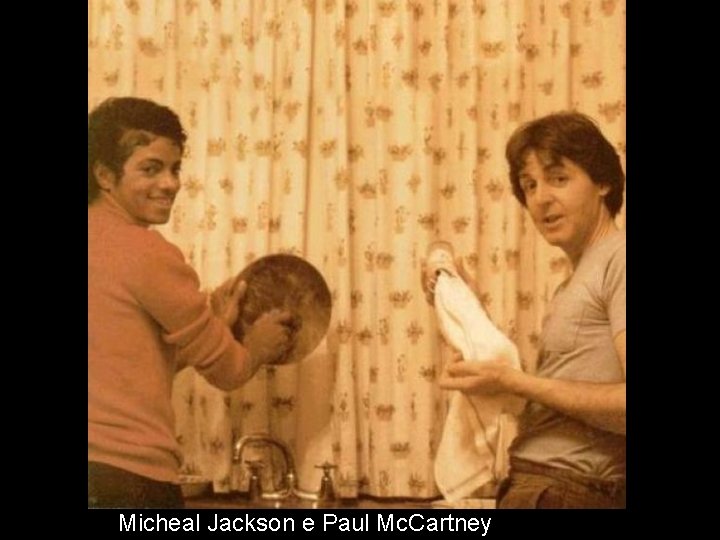 Micheal Jackson e Paul Mc. Cartney 