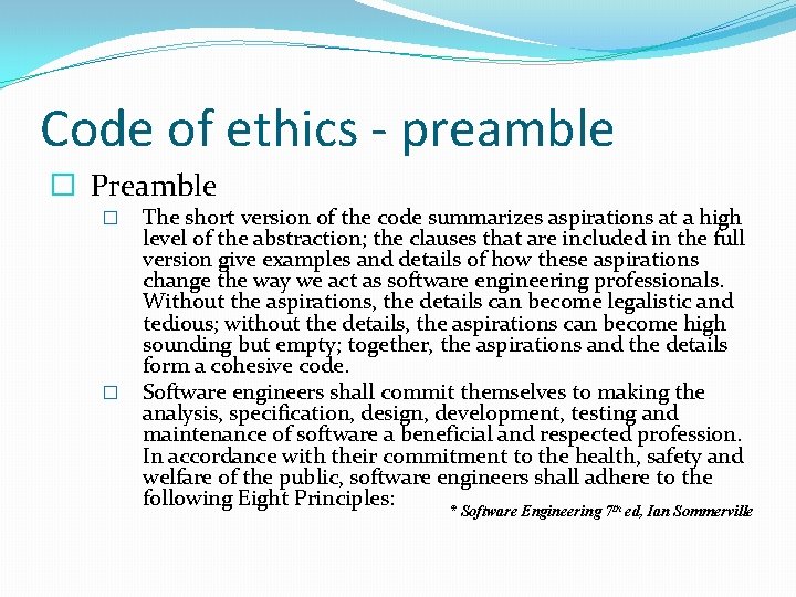 Code of ethics - preamble � Preamble � � The short version of the