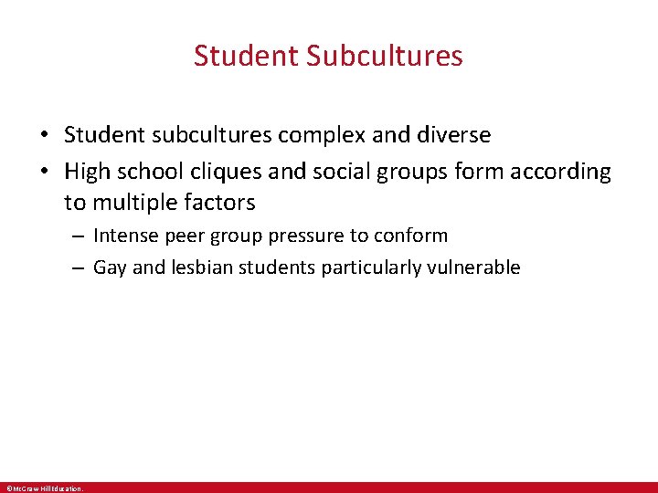 Student Subcultures • Student subcultures complex and diverse • High school cliques and social Student Subcultures • Student subcultures complex and diverse • High school cliques and social
