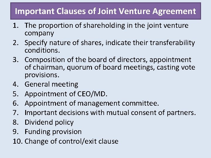 Important Clauses of Joint Venture Agreement 1. The proportion of shareholding in the joint