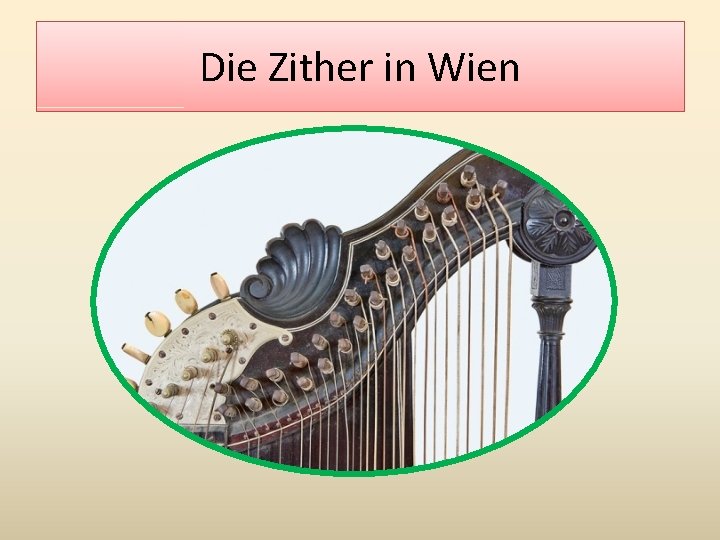 Die Zither in Wien 