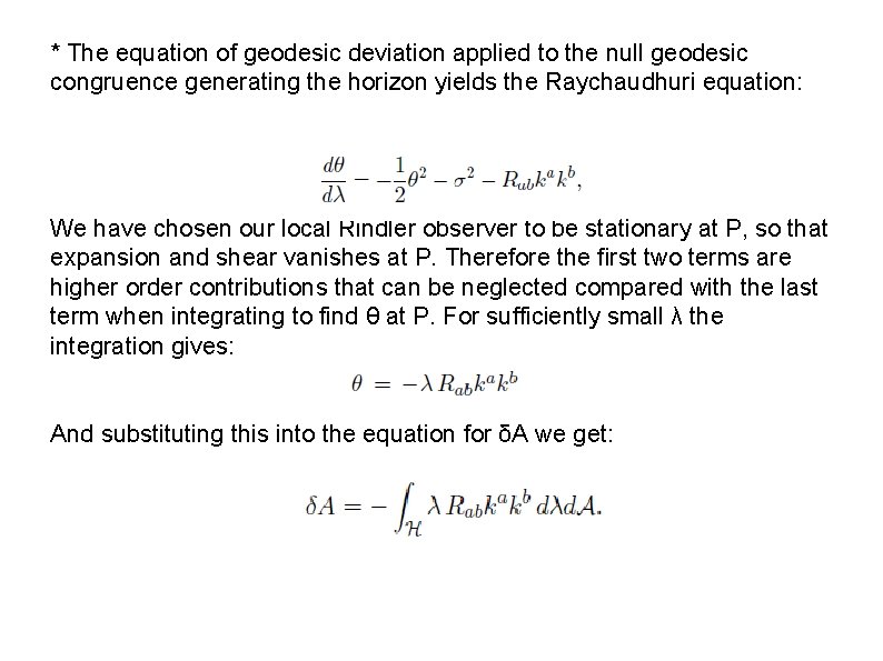 * The equation of geodesic deviation applied to the null geodesic congruence generating the