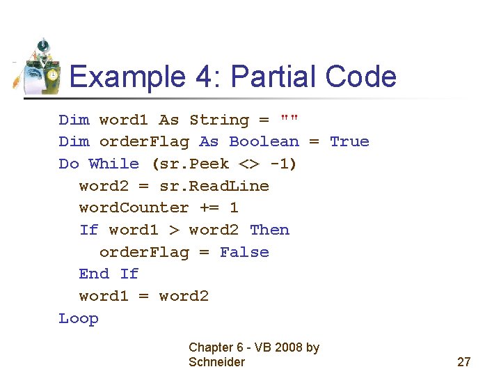 Example 4: Partial Code Dim word 1 As String = "" Dim order. Flag Example 4: Partial Code Dim word 1 As String = "" Dim order. Flag