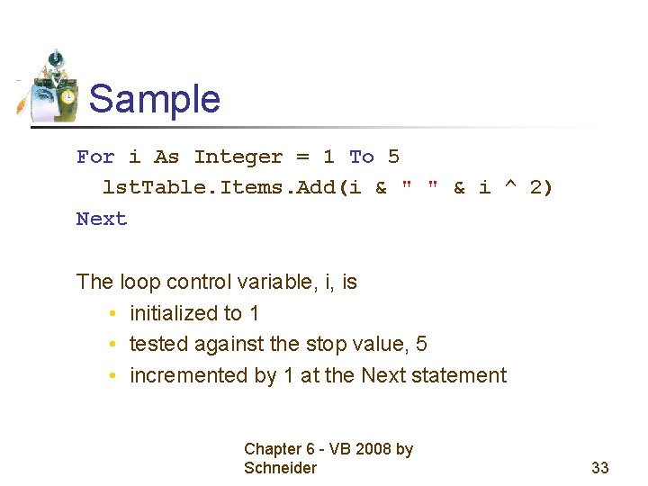 Sample For i As Integer = 1 To 5 lst. Table. Items. Add(i & Sample For i As Integer = 1 To 5 lst. Table. Items. Add(i &