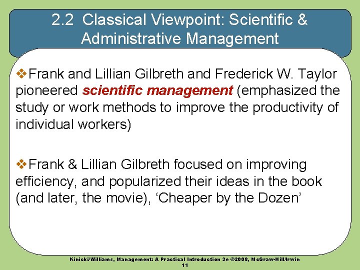 2. 2 Classical Viewpoint: Scientific & Administrative Management v. Frank and Lillian Gilbreth and
