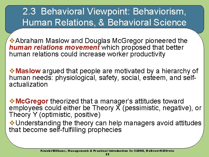 2. 3 Behavioral Viewpoint: Behaviorism, Human Relations, & Behavioral Science v. Abraham Maslow and