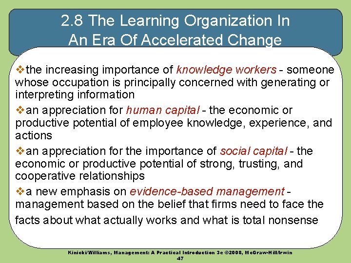 2. 8 The Learning Organization In An Era Of Accelerated Change vthe increasing importance