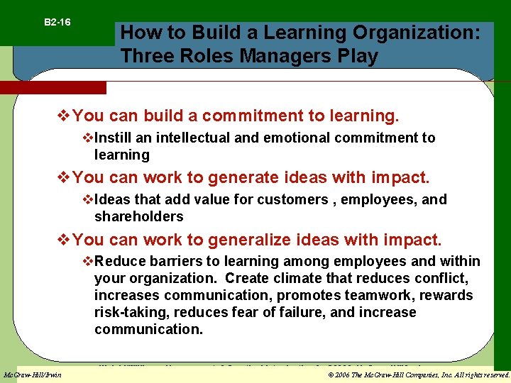 B 2 -16 How to Build a Learning Organization: Three Roles Managers Play v.