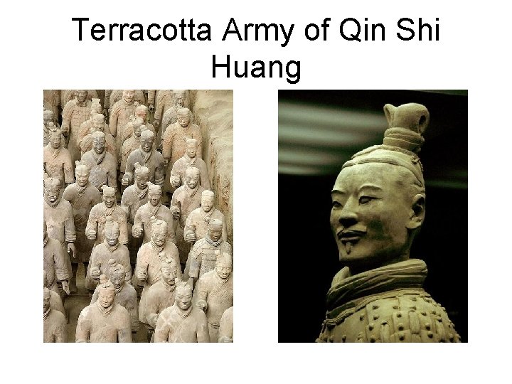 Terracotta Army of Qin Shi Huang 