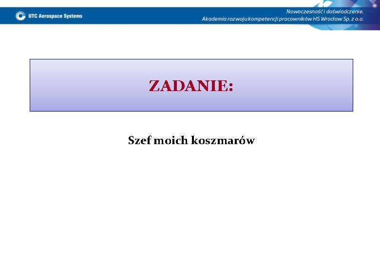 ZADANIE: Szef moich koszmarów 