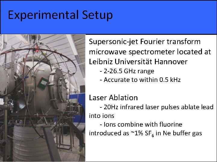 Experimental Setup Supersonic-jet Fourier transform microwave spectrometer located at Leibniz Universität Hannover - 2