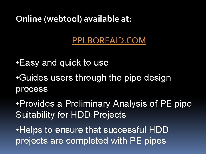 Online (webtool) available at: PPI. BOREAID. COM • Easy and quick to use •