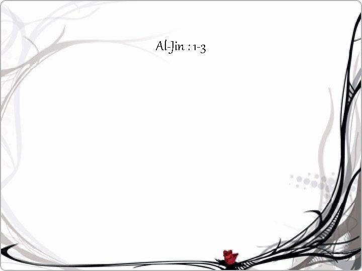 Al-Jin : 1 -3 