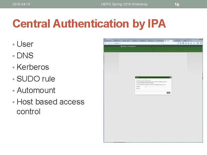 2016 -04 -18 HEPi. X Spring 2016 Workshop Central Authentication by IPA • User 2016 -04 -18 HEPi. X Spring 2016 Workshop Central Authentication by IPA • User